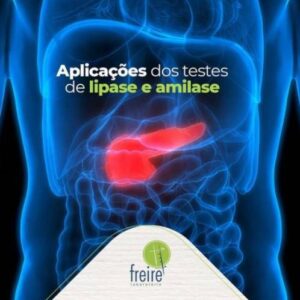 Lipase e amilase | www.labfreire.com